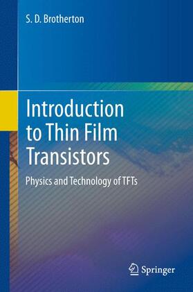 Brotherton | Introduction to Thin Film Transistors | Buch | sack.de