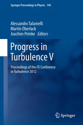 Talamelli / Oberlack / Peinke |  Progress in Turbulence V | Buch |  Sack Fachmedien
