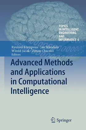 Klempous / Chaczko / Nikodem |  Advanced Methods and Applications in Computational Intelligence | Buch |  Sack Fachmedien