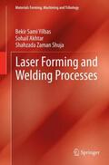 Yilbas / Shuja / Akhtar |  Laser Forming and Welding Processes | Buch |  Sack Fachmedien