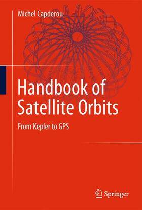 Capderou | Handbook of Satellite Orbits | Buch | sack.de