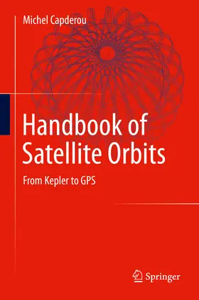 Capderou | Handbook of Satellite Orbits | E-Book | sack.de