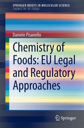 Pisanello |  Chemistry of Foods: EU Legal and Regulatory Approaches | Buch |  Sack Fachmedien