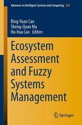 Cao / Ma |  Ecosystem Assessment and Fuzzy Systems Management | Buch |  Sack Fachmedien