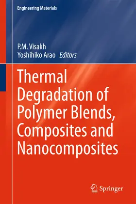 Visakh / Arao |  Thermal Degradation of Polymer Blends, Composites and Nanocomposites | eBook | Sack Fachmedien