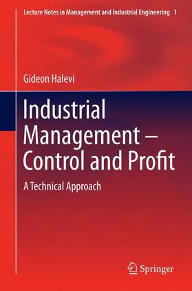 Halevi | Industrial Management- Control and Profit | Buch | 978-3-319-03469-0 | sack.de
