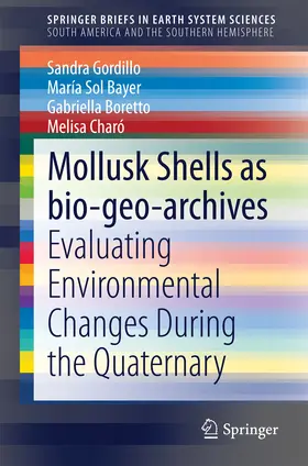 Gordillo / Bayer / Boretto |  Mollusk shells as bio-geo-archives | eBook | Sack Fachmedien