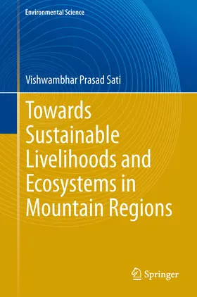 Sati | Towards Sustainable Livelihoods and Ecosystems in Mountain Regions | E-Book | sack.de