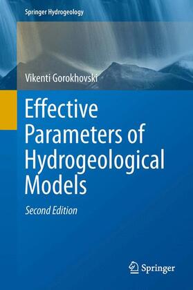 Gorokhovski | Effective Parameters of Hydrogeological Models | Buch | 978-3-319-03568-0 | sack.de