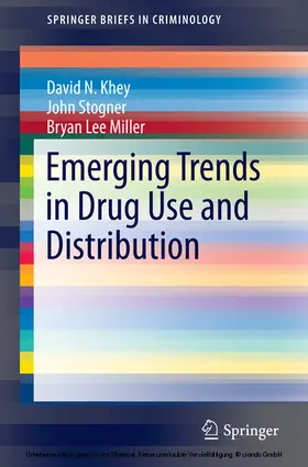 Khey / Stogner / Miller | Emerging Trends in Drug Use and Distribution | E-Book | sack.de