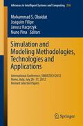 Obaidat / Pina / Filipe |  Simulation and Modeling Methodologies, Technologies and Applications | Buch |  Sack Fachmedien