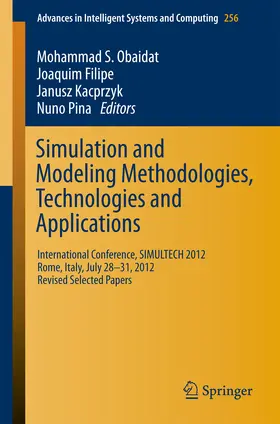 Obaidat / Filipe / Kacprzyk | Simulation and Modeling Methodologies, Technologies and Applications | E-Book | sack.de