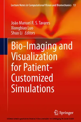 Tavares / Luo / Li | Bio-Imaging and Visualization for Patient-Customized Simulations | E-Book | sack.de