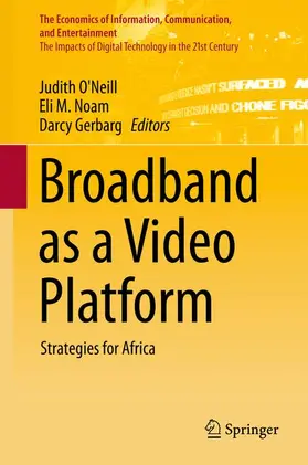 O'Neill / Gerbarg / Noam |  Broadband as a Video Platform | Buch |  Sack Fachmedien