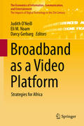 O'Neill / Noam / Gerbarg |  Broadband as a Video Platform | eBook | Sack Fachmedien