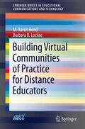 Lockee / Bond |  Building Virtual Communities of Practice for Distance Educators | Buch |  Sack Fachmedien