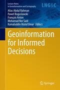 Abdul Rahman / Boguslawski / Omar |  Geoinformation for Informed Decisions | Buch |  Sack Fachmedien