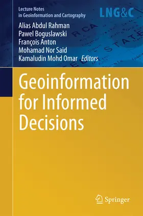 Abdul Rahman / Boguslawski / Anton |  Geoinformation for Informed Decisions | eBook | Sack Fachmedien