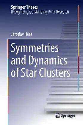 Haas |  Symmetries and Dynamics of Star Clusters | Buch |  Sack Fachmedien