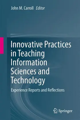 Carroll |  Innovative Practices in Teaching Information Sciences and Technology | Buch |  Sack Fachmedien