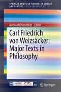 Drieschner |  Carl Friedrich von Weizsäcker: Major Texts in Philosophy | Buch |  Sack Fachmedien
