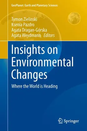 Zielinski / Weydmann / Pazdro |  Insights on Environmental Changes | Buch |  Sack Fachmedien