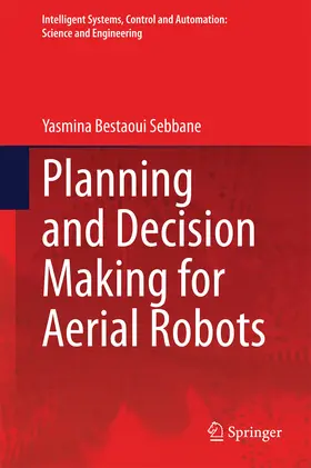 Bestaoui Sebbane | Planning and Decision Making for Aerial Robots | E-Book | sack.de