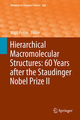 Percec |  Hierarchical Macromolecular Structures: 60 Years after the Staudinger Nobel Prize II | eBook | Sack Fachmedien