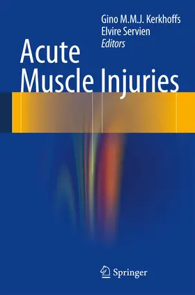 Kerkhoffs / Servien |  Acute Muscle Injuries | Buch |  Sack Fachmedien