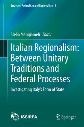 Mangiameli | Italian Regionalism: Between Unitary Traditions and Federal Processes | E-Book | sack.de