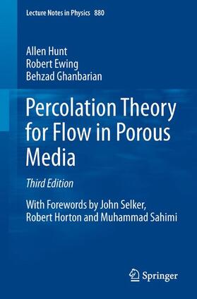 Hunt / Ghanbarian / Ewing |  Percolation Theory for Flow in Porous Media | Buch |  Sack Fachmedien