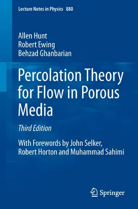 Hunt / Ghanbarian / Ewing |  Percolation Theory for Flow in Porous Media | Buch |  Sack Fachmedien