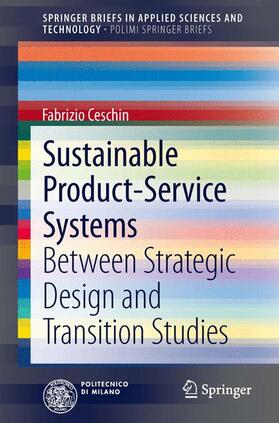 Ceschin | Sustainable Product-Service Systems | Buch | 978-3-319-03794-3 | sack.de