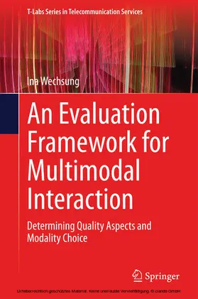 Wechsung |  An Evaluation Framework for Multimodal Interaction | eBook | Sack Fachmedien