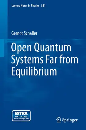 Schaller |  Open Quantum Systems Far from Equilibrium | Buch |  Sack Fachmedien