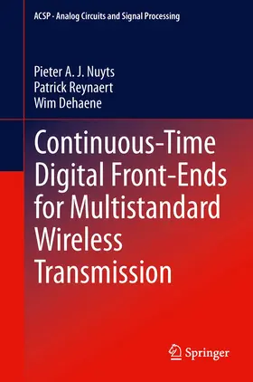 Nuyts / Reynaert / Dehaene | Continuous-Time Digital Front-Ends for Multistandard Wireless Transmission | E-Book | www.sack.de