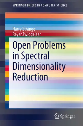 Strange / Zwiggelaar |  Open Problems in Spectral Dimensionality Reduction | eBook | Sack Fachmedien