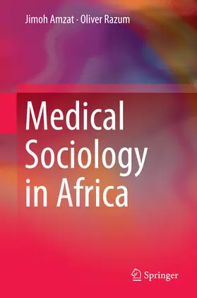 Amzat / Razum |  Medical Sociology in Africa | eBook | Sack Fachmedien