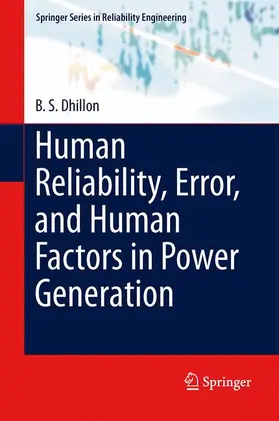 Dhillon |  Human Reliability, Error, and Human Factors in Power Generation | Buch |  Sack Fachmedien