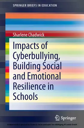Chadwick |  Impacts of Cyberbullying, Building Social and Emotional Resilience in Schools | eBook | Sack Fachmedien