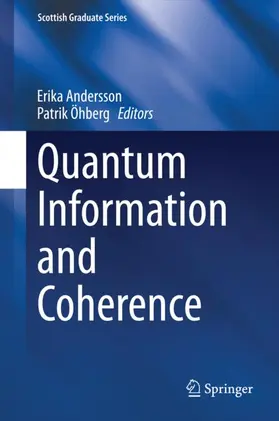 Öhberg / Andersson |  Quantum Information and Coherence | Buch |  Sack Fachmedien