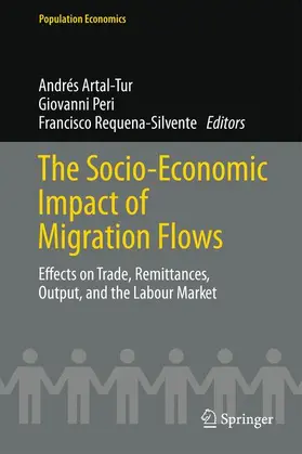Artal-Tur / Requena-Silvente / Peri |  The Socio-Economic Impact of Migration Flows | Buch |  Sack Fachmedien