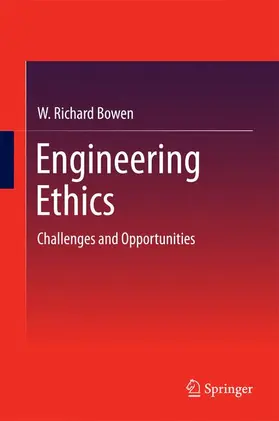 Bowen |  Engineering Ethics | Buch |  Sack Fachmedien