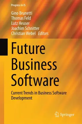 Brunetti / Feld / Webel |  Future Business Software | Buch |  Sack Fachmedien