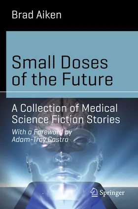 Aiken | Small Doses of the Future | E-Book | www.sack.de