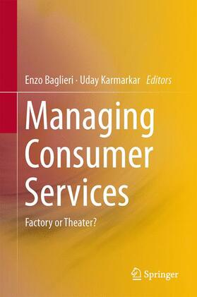 Karmarkar / Baglieri | Managing Consumer Services | Buch | 978-3-319-04288-6 | sack.de
