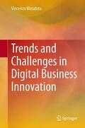 Morabito |  Trends and Challenges in Digital Business Innovation | Buch |  Sack Fachmedien