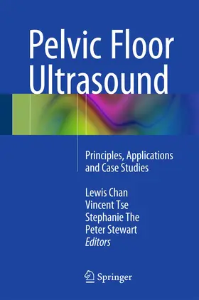 Chan / Tse / The |  Pelvic Floor Ultrasound | Buch |  Sack Fachmedien