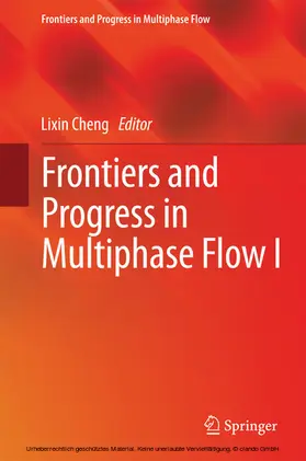 Cheng |  Frontiers and Progress in Multiphase Flow I | eBook | Sack Fachmedien