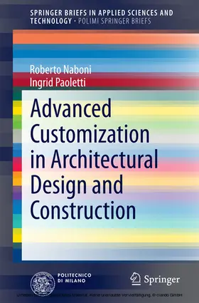 Naboni / Paoletti |  Advanced Customization in Architectural Design and Construction | eBook | Sack Fachmedien